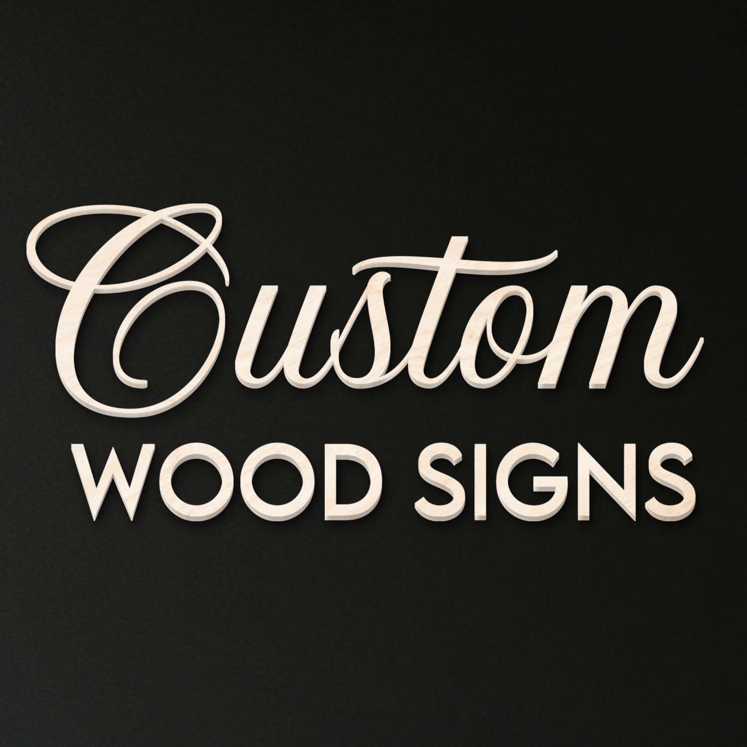 Design Your Wood Sign